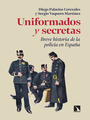 cover image of Uniformados y secretas